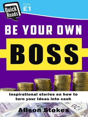 cover image of Be your Own Boss